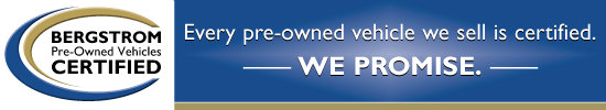 Bergstrom Certified - We Promise