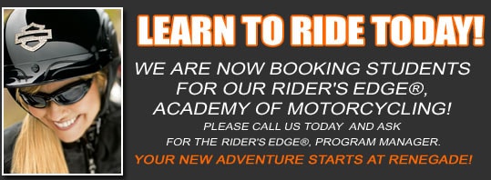 Renegade Learn To Ride.jpg Learn to Ride at Renegade H-D