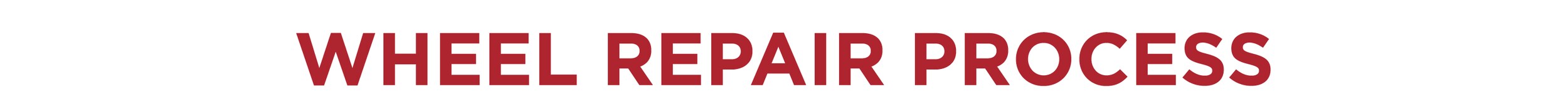 WHEEL REPAIR PROCESS