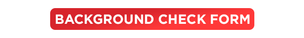 View our background check form