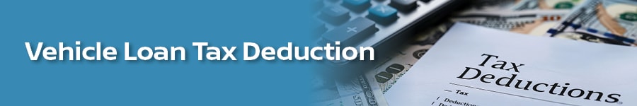 Vehicle Loan Tax Deduction