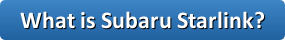 Learn About Subaru
Starlink