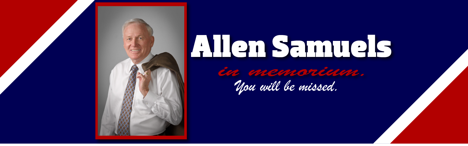 Read About The Allen Samuels Story In Memorium of Allen Samuels