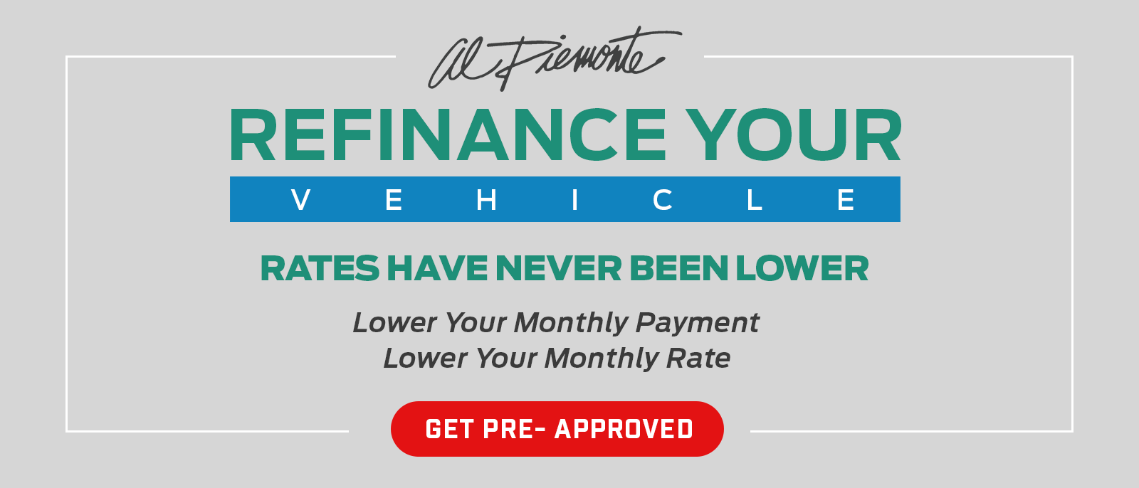 Refinance Your Vehicle at Al Piemonte Ford