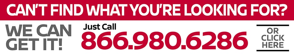 Cant Find What You're Looking For Call 866-980-6286