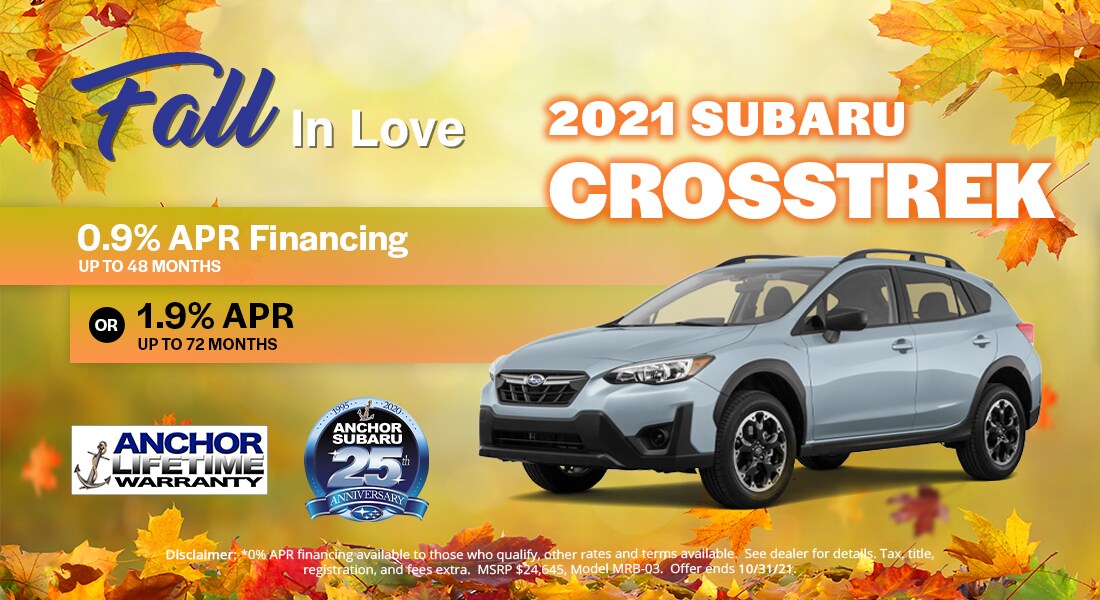 1100x600-anchor-subaru-model-specials-fall-crosstrek.jpg 2021 Subaru Crosstrek- 0.9% APR Financing Up To 48 Months. Available OR 1.9% APR for Up To 72 Months.