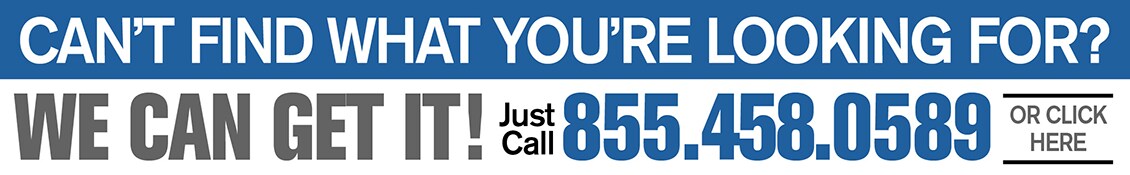 Cant Find What You're Looking For Call 855-458-0589