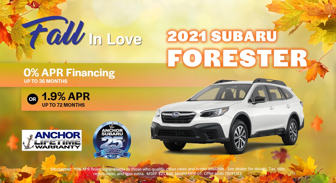1100x600-anchor-subaru-model-specials-fall-forester.jpg 2021 Subaru Forester - 0% APR Financing Available for 36 Months. Or 1.9% APR Up To 72 Months.