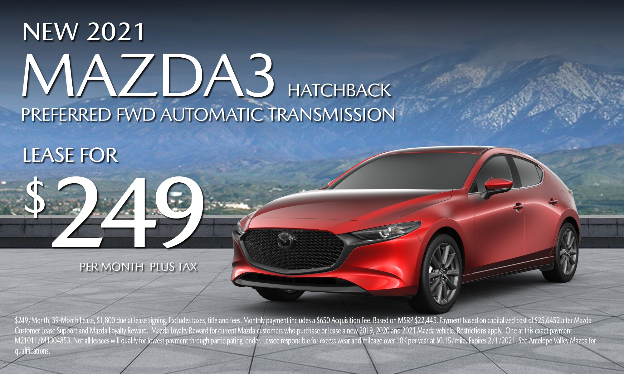 AV Mazda Mobile Webslides 500x300 2021 M3HB.png Antelope
Valley Mazda Special lease offer on 2021 Mazda3
