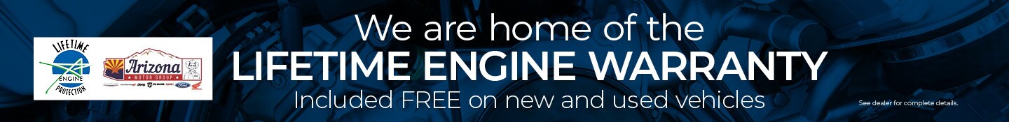 Lifetime Engine Warranty at Arizona Motors