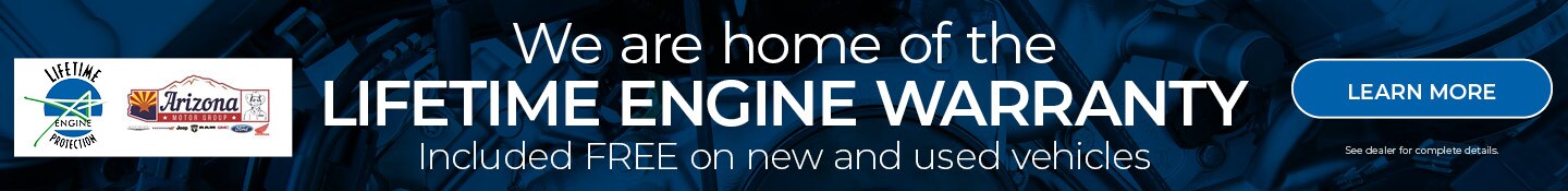 Lifetime Engine Warranty at Arizona
Motors