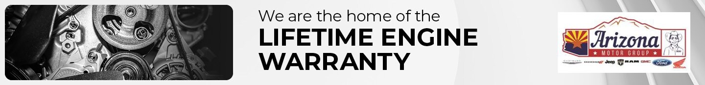 Lifetime Engine Warranty at Arizona Motors