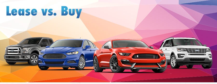 Lease vs. Buy Lease vs. Buy