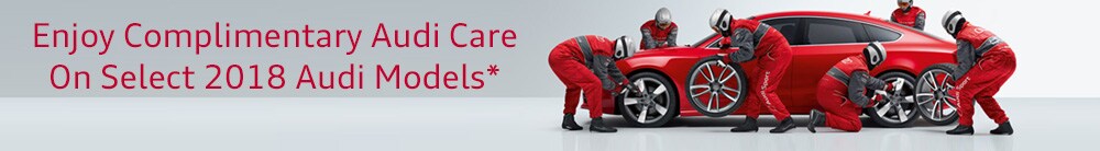 Enjoy Complimentary Audi Care! Enjoy Complimentary Audi Care!