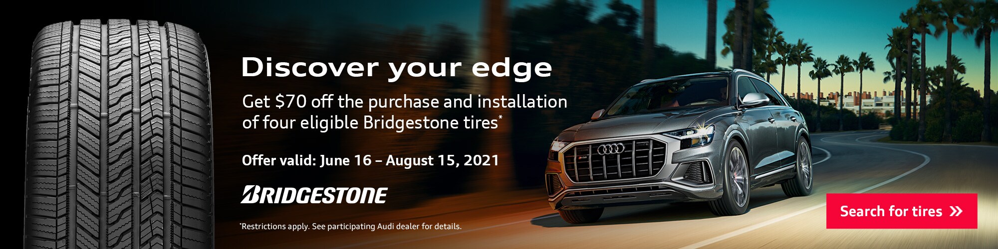AUD_2021_378_Bridgestone$70InstantRebate_Slideshow_WebBanner_Desktop_2000x500_VAR1_Link.jpg