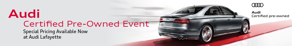 Audi Certified Pre-Owned Event at Audi Lafayette