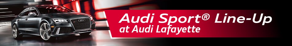 Audi Sport Line-up at Audi Lafayette