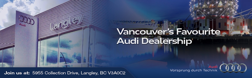 Audi Dealership Vancouver - Audi Langley Audi Dealership Vancouver