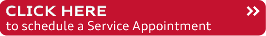 Click Here to schedule a service appointment