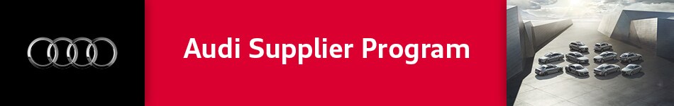 Audi Supplier Program Audi Supplier Program