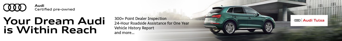 Certified Pre-Owned Audi Vehicles at Audi Tulsa