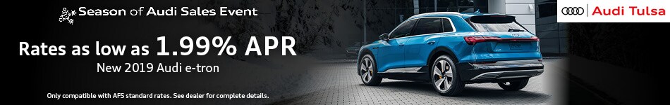New 2019 Audi e-tron 1.99% APR Offer at Audi Tulsa