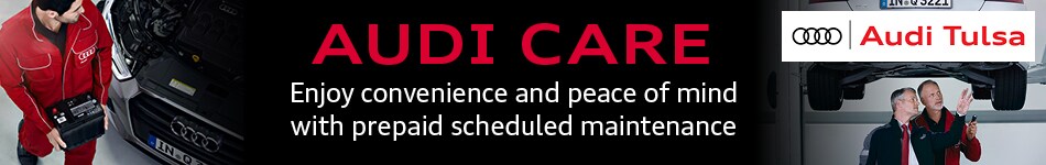 Audi Care Prepaid Maintenance at Audi Tulsa