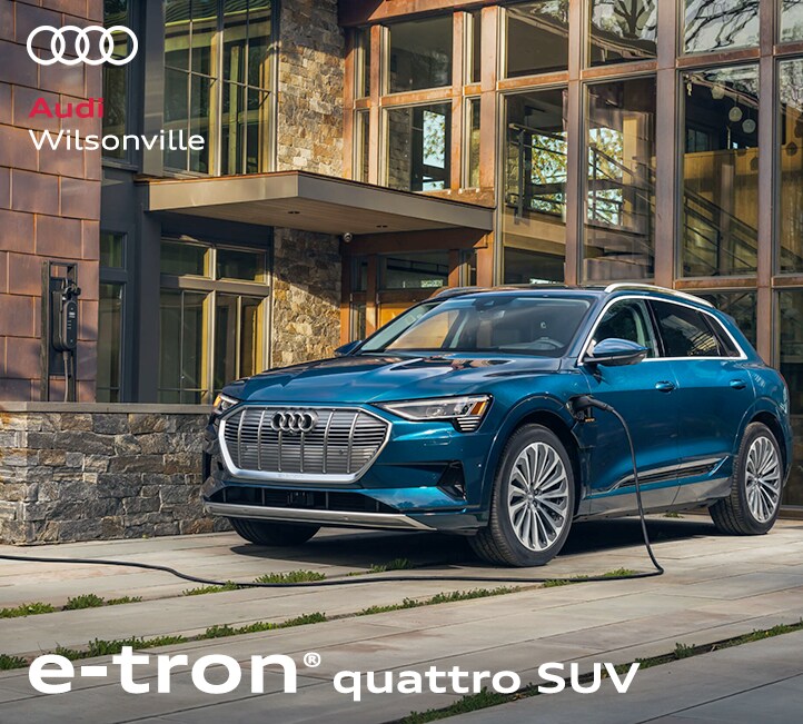 Audi e-tron Offers now available at Audi Wilsonville.png