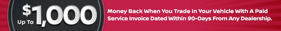 Up to $1,000 Money Back Toward Your Trade