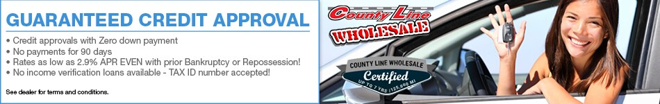 Guaranteed Credit Approval at County Line Wholesale
