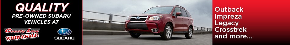 Quality Pre-Owned Subaru Vehicles at County Line Wholesale