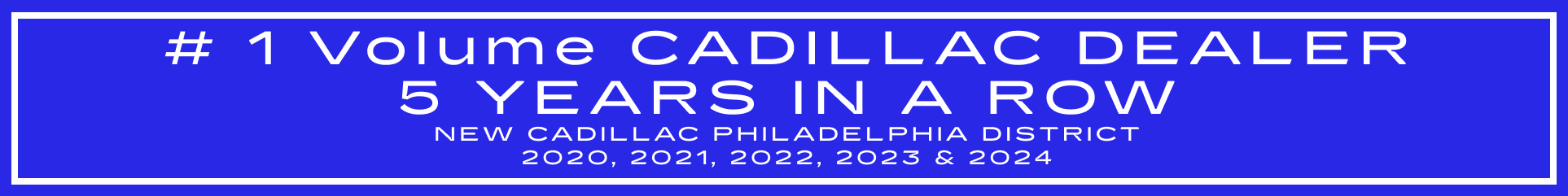 Cadillac-JAN2025-NUmber1Dealer-Banner-1926x241.png