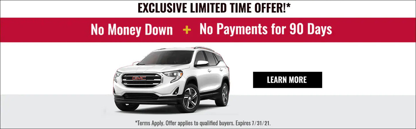 No Money Down + No Payments for 90 Days