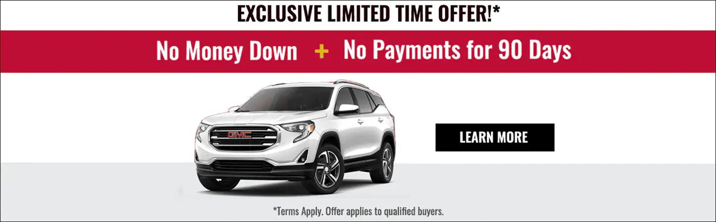 No Money Down + No Payments for 90 Days