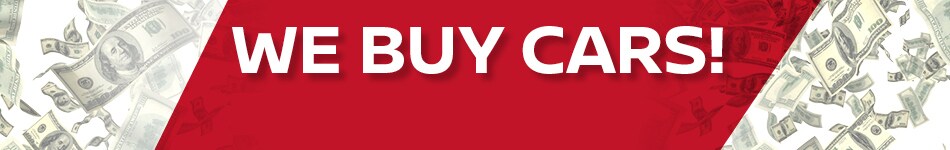 We Buy Cars at Baron Nissan