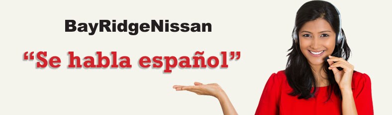 2014_Spanish_BRAM_Bay_Ridge_Nissan_PhotoBanner.jpg se habla espanol al bay ridge nissan