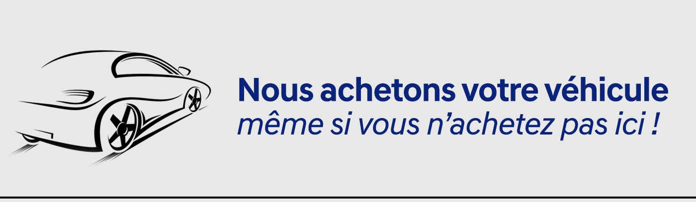 Nous achetons votre véhicule