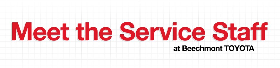 Meet The Beechmont Toyota Service Team Meet The Beechmont Toyota Service Team