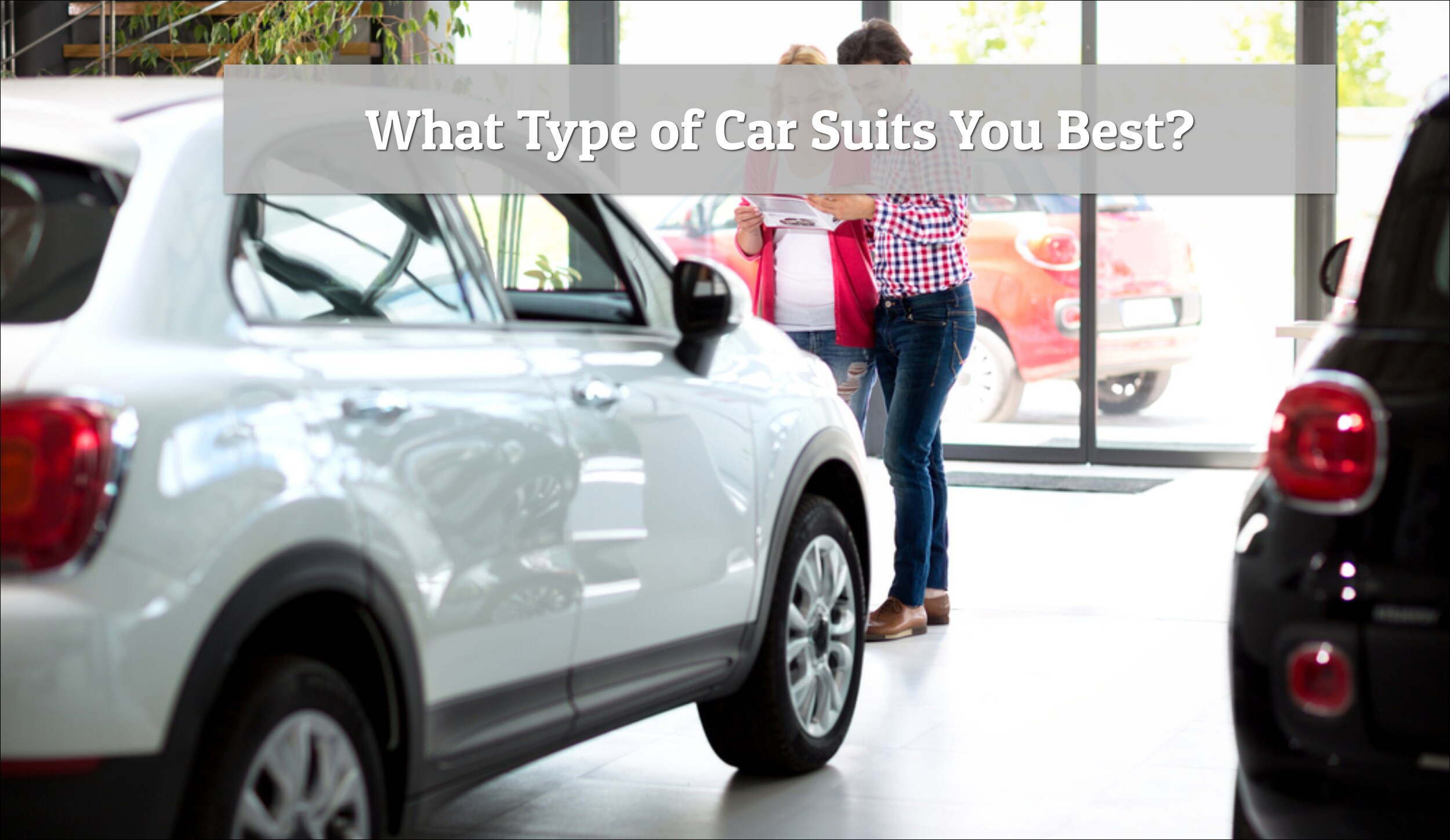 What Type of Car Suits You Best Betten Baker Chrysler Dodge Jeep Ram