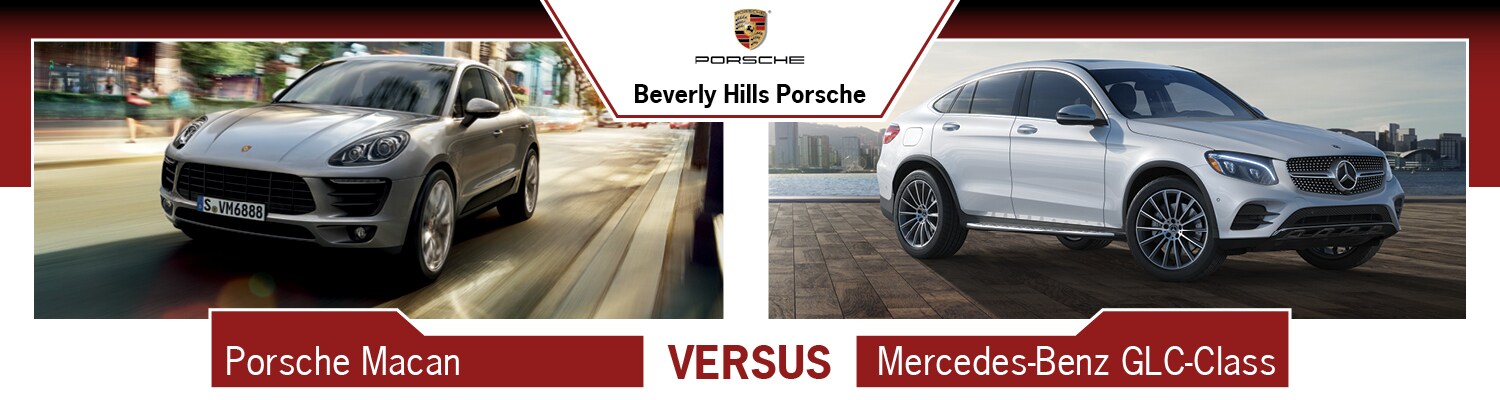 2018 Porsche Macan vs. 2018 Mercedes-Benz GLC-Class 2018 Porsche Macan vs. 2018 Mercedes-Benz S-Class