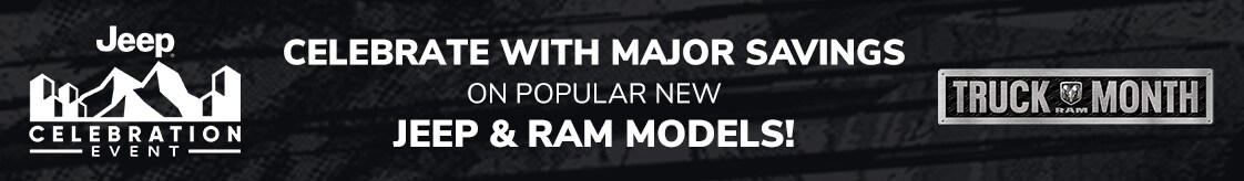 Jeep Celebration Event and RAM Truck Month
