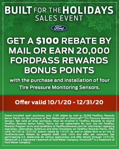 $100 Rebate By Mail Or Earn 20,0000 FordPass Rewards Bonus Points Service Special $100 Rebate By Mail Or Earn 20,0000 FordPass Rewards Bonus Points Service Special