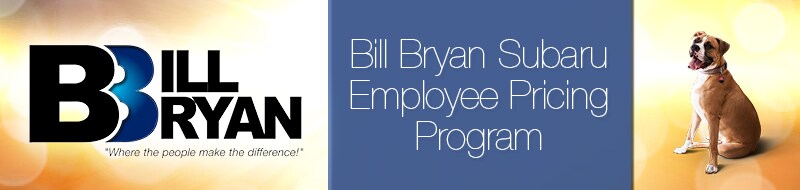 Bill Bryan Subaru Employee Pricing Program