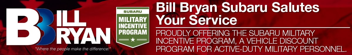 Subaru Military Incentive Program at Bill Bryan Subaru