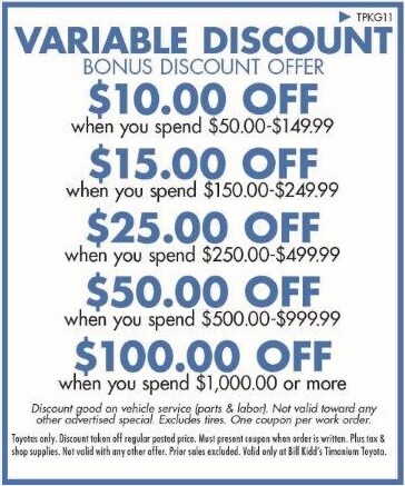 bill kidds toyota variable discount offer the more you spend the more you save. toyota genuine parts and accessories