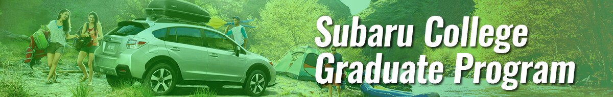 Subaru College Graduate Program at Bird Road Subaru