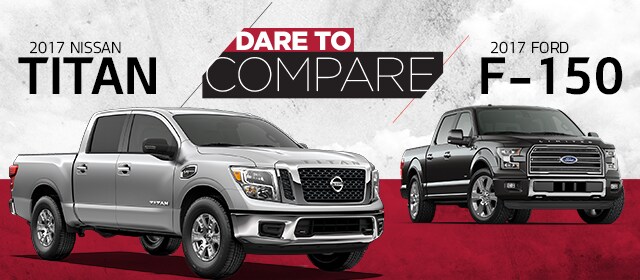 Dare to Compare - Titan vs F-150 Titan vs. F-150