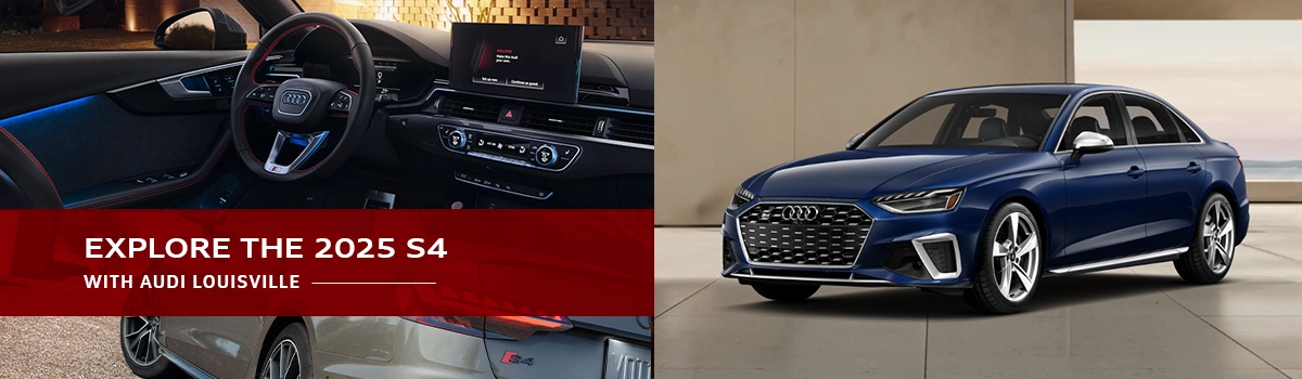 Audi S4 Model Overview at Audi Louisville
