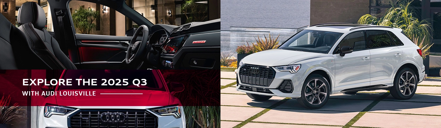 Audi Q3 Model Overview at Audi Louisville