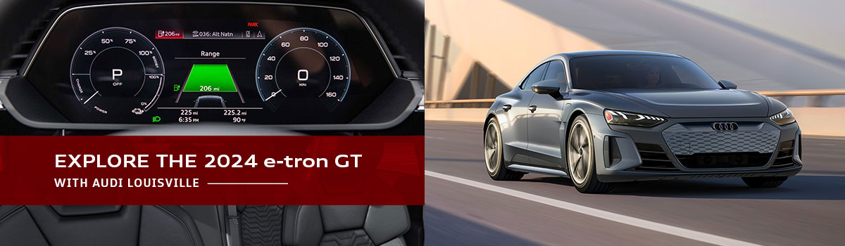 Audi e-tron GT Model Overview - Audi Louisville